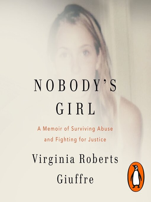 Title details for Nobody's Girl by Virginia Roberts Giuffre - Wait list